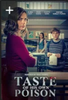 Вкус его яда смотреть онлайн (2025)